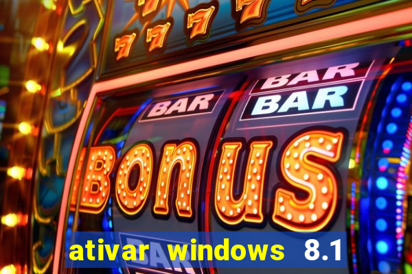 ativar windows 8.1 pro build 9600